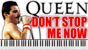 Queen - Don't Stop Me Now (Piano Sheet Music)