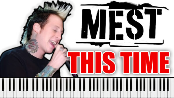 Mest - This Time (Piano Sheet Music)