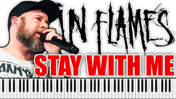 In Flames - Stay With Me (Piano Sheet Music)