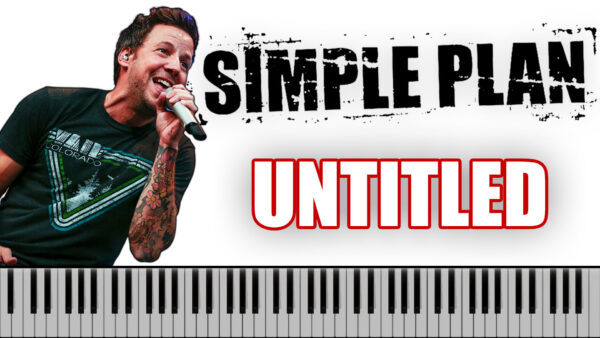 Simple Plan - Untitled (Piano Sheet Music)