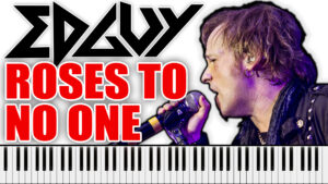 Edguy - Roses To No One (Piano Sheet Music)