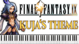 Final Fantasy IX - Kuja’s Theme (Piano Sheet Music)