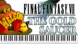 Final Fantasy VII - The Gold Saucer (Piano Sheet Music)