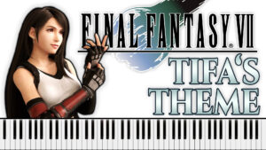 Final Fantasy VII - Tifa's Theme (Piano Sheet Music)