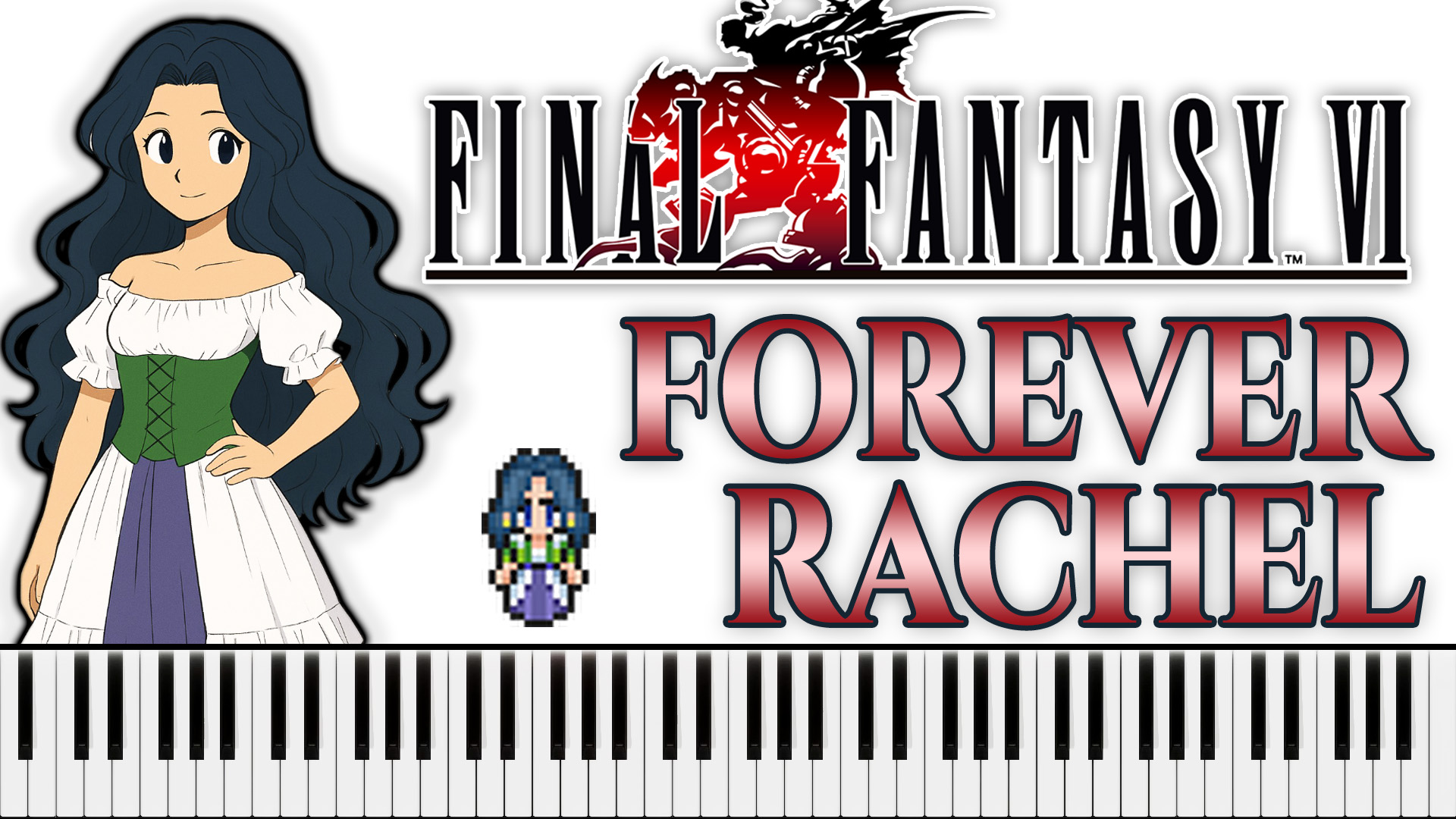 Final Fantasy VI - Forever Rachel (Piano Sheet Music)