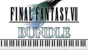 Final Fantasy VII - Piano Bundle (13 Sheet Music PDFs)