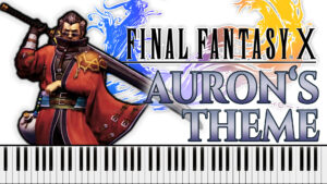 Final Fantasy X - Auron's Theme (Piano Sheet Music)