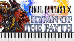 Final Fantasy X - Hymn Of The Fayth (Piano Sheet Music)