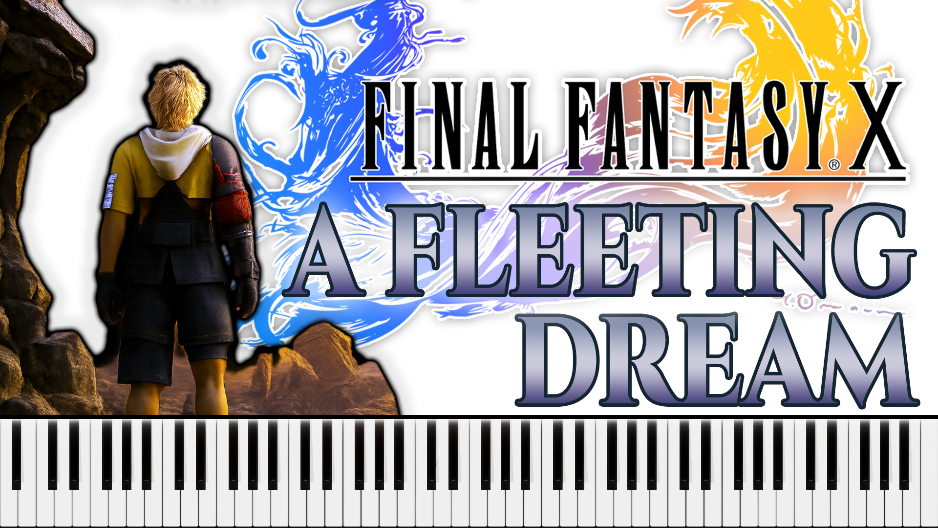 Final Fantasy X - Someday The Dream Will End (A Fleeting Dream) (Piano Sheet Music)