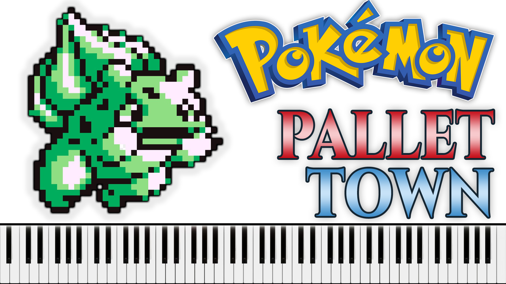 Pokemon - Pallet Town (Piano Sheet Music)
