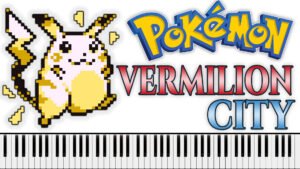 Pokemon - Vermilion City (Piano Sheet Music)