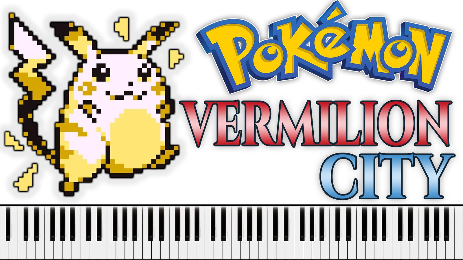 Pokemon - Vermilion City (Piano Sheet Music)